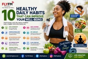 10 Healthy Daily Habits That Can Improve Your Well-Being