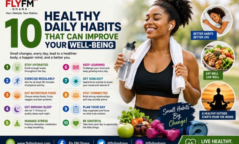 10 Healthy Daily Habits That Can Improve Your Well-Being