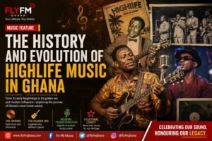 The History and Evolution of Highlife Music in Ghana